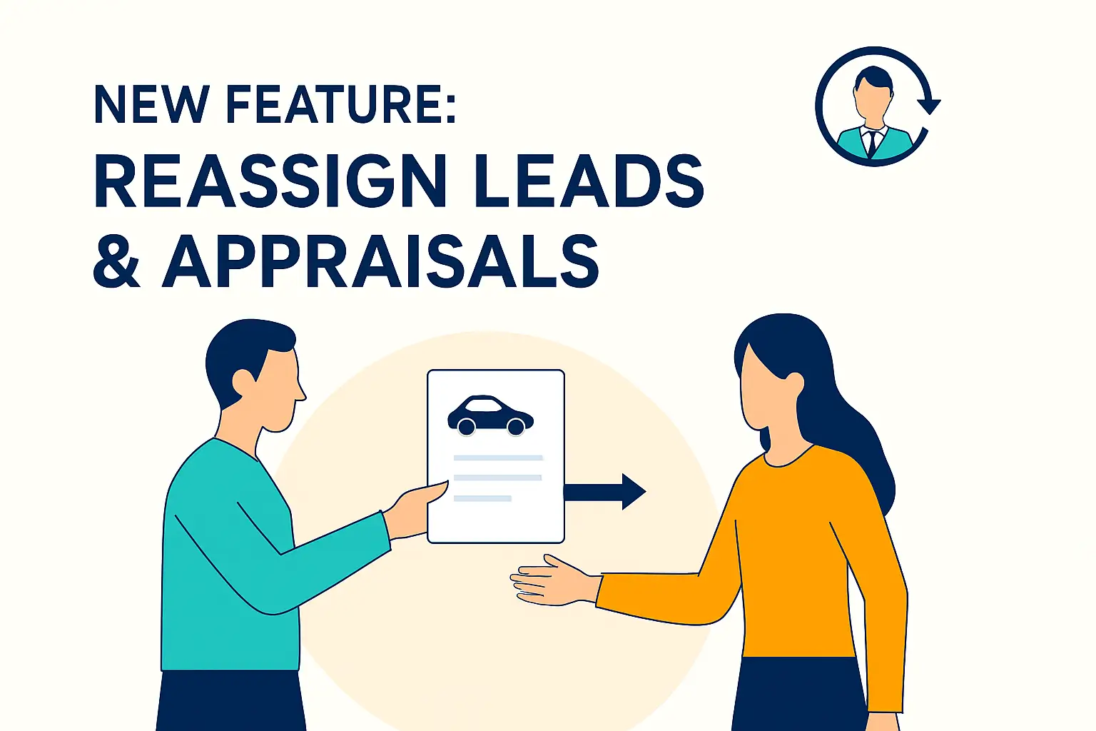 New Feature: Reassign PMC Leads & Appraisals